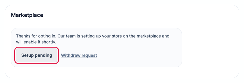 The Marketplace section showing Setup pending and a Withdraw request link
