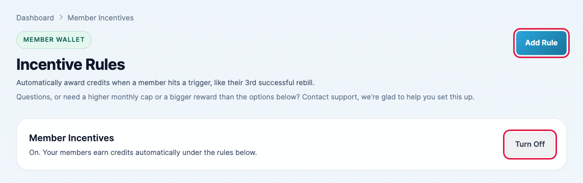 The Incentive Rules page with the Add Rule and Turn Off buttons highlighted
